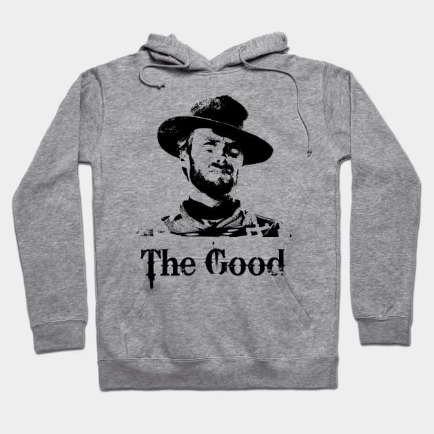 the good Hoodie by horrorshirt